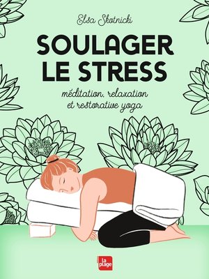 cover image of Soulager le stress (méditation, yoga, relaxation)